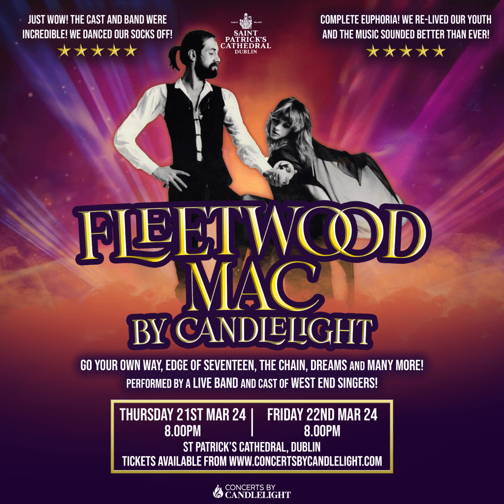 Fleetwood Mac By Candlelight (21/03/24) Saint Patrick’s Cathedral